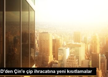 ABD’den Çin’e çip ihracatına yeni kısıtlamalar