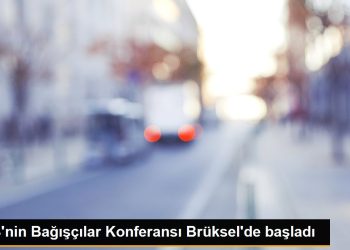 AB’nin Bağışçılar Konferansı Brüksel’de başladı