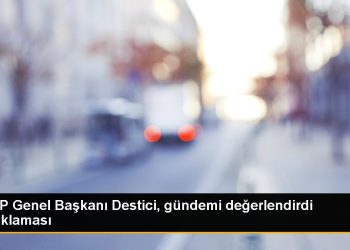 BBP Genel Başkanı Destici, gündemi değerlendirdi Açıklaması