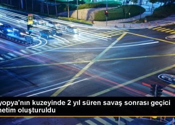 Etiyopya’nın kuzeyinde 2 yıl süren savaş sonrası geçici yönetim oluşturuldu