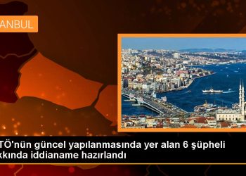 FETÖ’nün güncel yapılanmasında yer alan 6 şüpheli hakkında iddianame hazırlandı