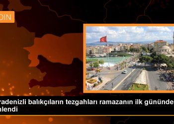Karadenizli balıkçıların tezgahları ramazanın ilk gününde şenlendi