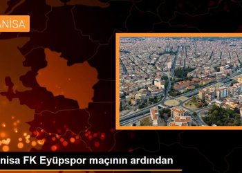 Manisa FK Eyüpspor maçının ardından