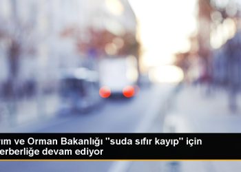 Tarım ve Orman Bakanlığı “suda sıfır kayıp” için seferberliğe devam ediyor