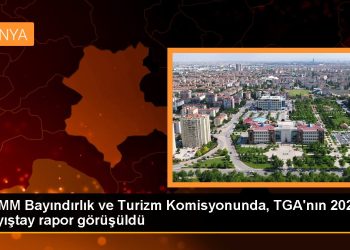 TBMM Bayındırlık ve Turizm Komisyonunda, TGA’nın 2021 Sayıştay rapor görüşüldü