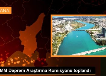 TBMM Deprem Araştırma Komisyonu toplandı