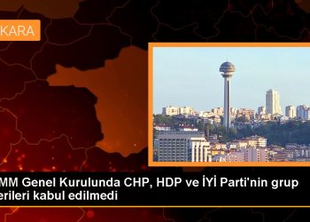 TBMM Genel Kurulunda CHP, HDP ve İYİ Parti’nin grup önerileri kabul edilmedi