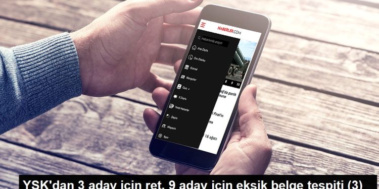 YSK’dan 3 aday için ret, 9 aday için eksik belge tespiti (3)