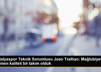 Antalyaspor Teknik Sorumlusu Joao Tralhao: Mağlubiyete rağmen kaliteli bir takım olduk